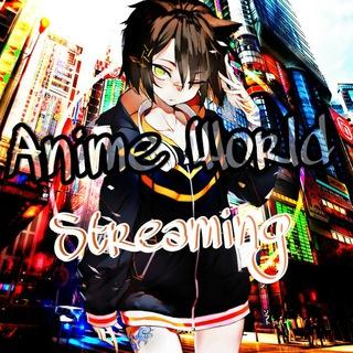 Anime World Streaming🔥⭐️