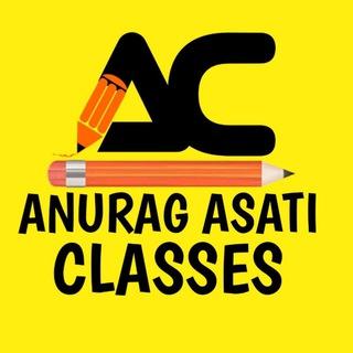 Anurag Asati Classes