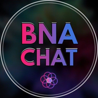 BNA &sup1; CHAT 🌺