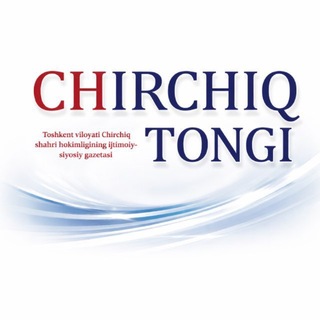 @chirchiq_tongi_telegram_sahifasi