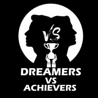 @DreamersvsAchieverss