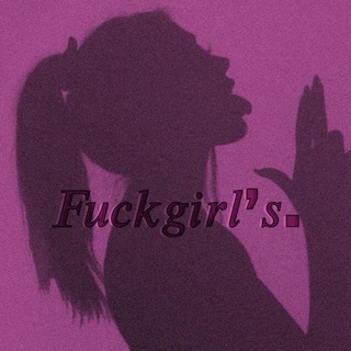 @fuuckgirls