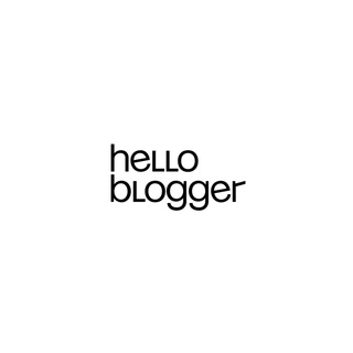 hello blogger