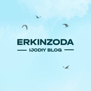 Erkinzoda | Ijodiy blog