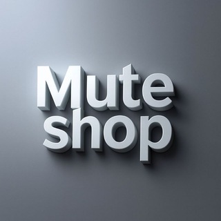 @Mute_Shop