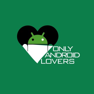 @onlyandroidloversbot