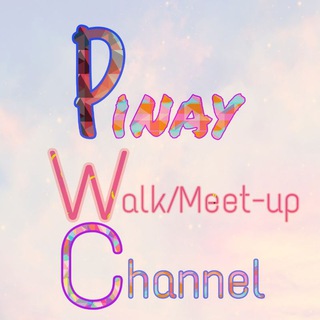 @pinaywalkandmeetupchannel