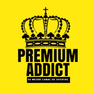 🔥Premium addict🔥 Ofertas irresistibles 💸