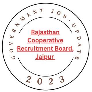 Rajasthan Cooperative Recruitment Board 2023, Jaipur
