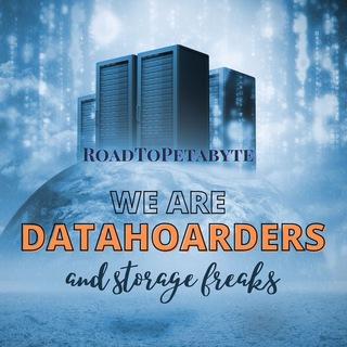 RoadToPetabyte: Losing data is not our style - We are DataHoarder, Scientists, Designers, Videomakers, Photographers, Journalist