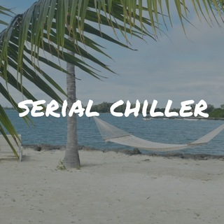 @serialchiller