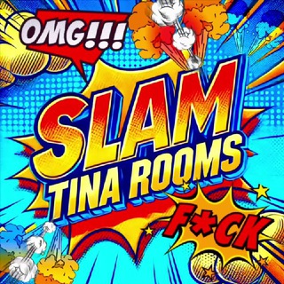 Slam Tina Rooms